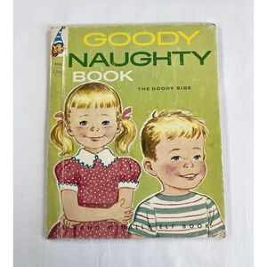 Vintage‎ Children's 1950s "Goody Naughty Book" by Rand McNally Elf Book Hardback